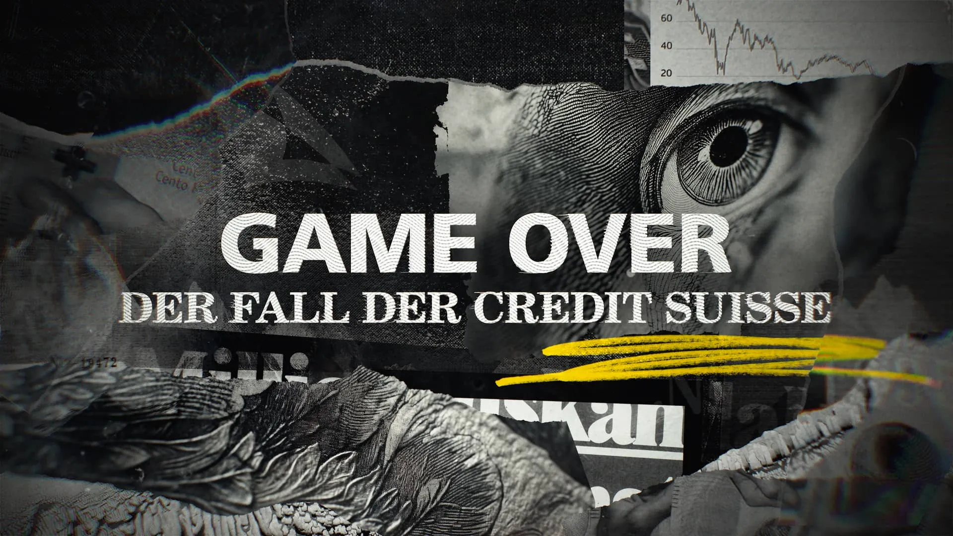 Documentary — Game Over — The Fall of Credit Suisse